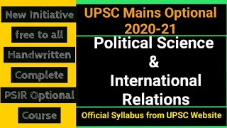 (Part-1)POLITICAL SCIENCE & INTERNATIONAL RELATIONS || UPSC MAINS OPTIONAL 2021||Handwritten Notes