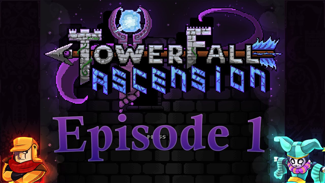 Towerfall Ascension Hardcore Playthrough Episode 1 Youtube