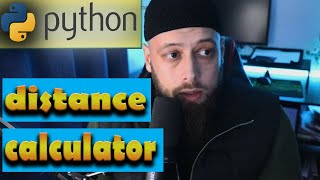 Distance calculator || Python Tutorial