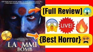😱🔴{LAXMII Movie}{Full Review}🔥||["Disney Plus Hotstar"]{Laxmmi Bomb Review}|| By:- "ALL UPDATES" 🎬👍💯