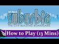 How to play Suburbia Board Game (Second Edition: Suburbia Inc, 5 Star, Solo)