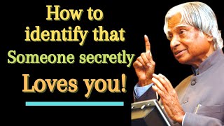 How to identify that someone secretly loves you || Dr APJ Abdul Kalam || @iconianquotes