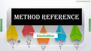 Method Reference In Java || Java-Tech-Shots#5 || Why Method Reference is in Java?