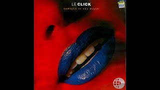 Le Click – Tonight Is The Night - (Dance Mix) HQ 1994 Eurodance