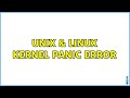 Unix & Linux: kernel panic error