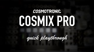 Cosmotronic COSMIX PRO / high quality stereo mixer for eurorack / playthrough