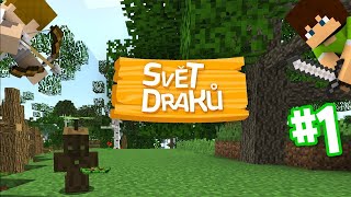 Začátek nového dobrodružství! [Svět Draků] #1