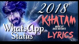 Khatam || Emiway Bantai Rap Song || WhatsApp Status || 2018 ||