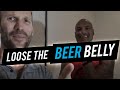 How To Lose The Beer Belly   Brandon Carter