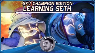 SFV Champion Edition | Learning Seth