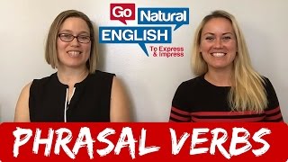 How to use phrasal verbs like a native English speaker
