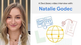 Interview with Natalie Godec, Google Cloud contributor to Google Dev Library