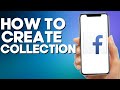 How to Create New Collection on Facebook Lite App 2024