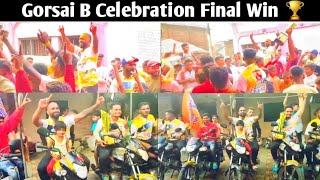 Gorsai B celebration 🏆 Final Win kendriya rajya mantri chashak