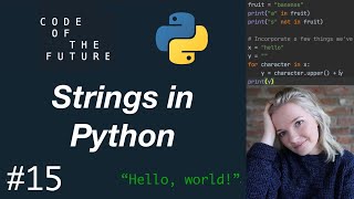 Python Tutorial for Beginners #15 - Strings in Python