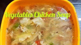 Resturant style Vegetables Chicken Soup | ଭେଜିଟେବୁଲ ଚିକେନ ସୁପ୍ | Healthy Soup