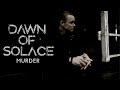 Dawn Of Solace - Murder (Official Music Video) | #NobleDemon #dawnofsolace