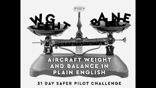 Aircraft Weight and Balance In Plain English