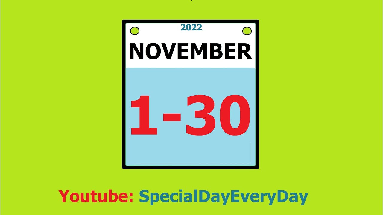 Special Days To Celebrate In November 2022 - YouTube