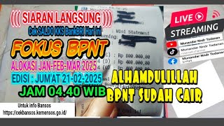 🔴[LIVE] •BPNT CAIR• CEK SALDO KKS BPNT PKH HARI INI EDISI JUM'AT 21 FEBRUARI 2025 JAM 04.40 WIB