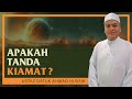 Ustaz Ahmad Husam - Apakah Tanda Kiamat Yang Bakal Berlaku?