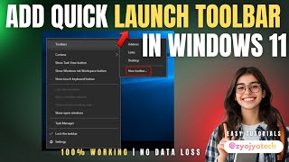 Add the Quick Launch Toolbar to the Taskbar in Windows 11