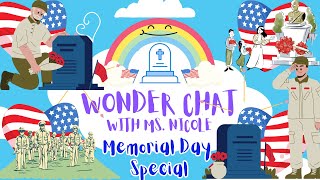 WONDER CHAT #77: Memorial Day Special Song \u0026 Chat