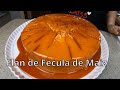 FLAN DE MAIZENA 4 INGREDIENTES SIN HUEVO|SIN HORNO