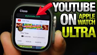 Apple Watch Ultra 2 YouTube app + Offline Videos & Music app!