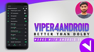 Viper4Android - Installation Guide \u0026 Free Presets | Works With Android 11, 10 \u0026 9