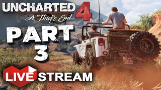 Uncharted 4: A Thief's End Gameplay | Exploring Madagascar! | PART 3 Live Stream