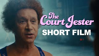 THE COURT JESTER | Short Film | Pauly Shore is Richard Simmons