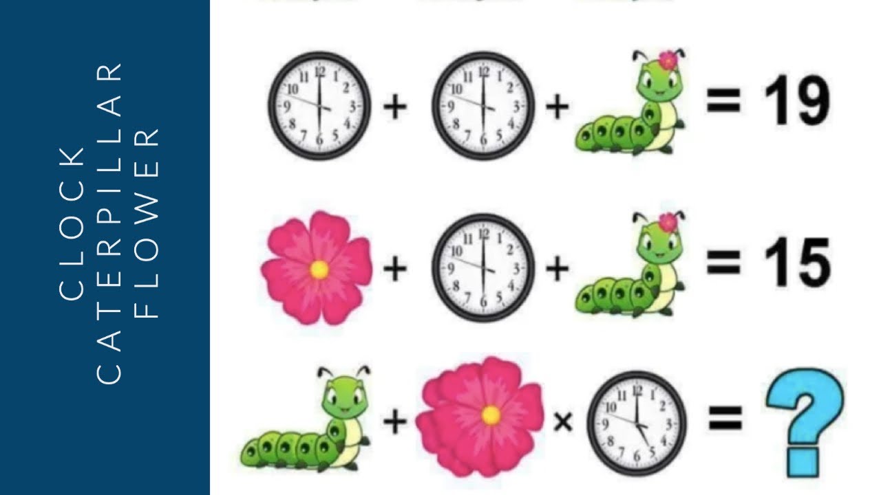 Maths Puzzle Caterpillar Clock Flower Puzzle Step By Step Solution
