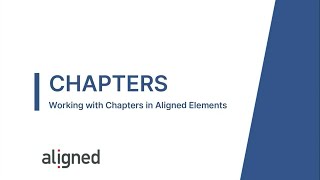 Chapters in Aligned Elements