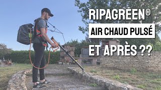 Et après, ça donne quoi ? Ca marche le RIPAGREEN® ?