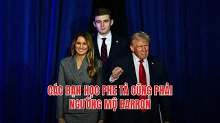 22DEC24 | CÁC BẠN HỌC PHE TẢ CŨNG PHẢI NGƯỠNG MỘ BARRON!