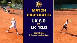 Match Highlights | LK 8.0 vs LK 10.0 | Halb-Finale | Tennis LK Turnier | NTRP 4.5