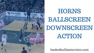 Horns Basketball Offense: Ball Screen Down Screen Action