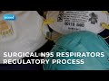 Surgical N95 Regulatory Process