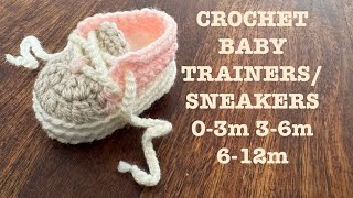 easy beginner friendly crochet baby trainers/sneakers 0-3, 3-6 & 6-12m