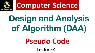 Pseudo Code In Computer Science | Design & Analysis of Algorithm (DAA) | Lec-4