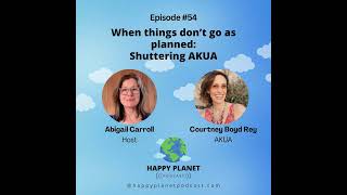 When things don't go as planned. Shuttering AKUA. Courtney Boyd Rey