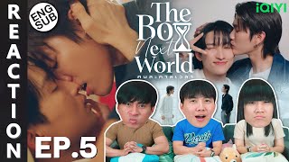 (ENG SUB) [REACTION] The Boy Next World Series คนละกาลเวลา | EP.5 | IPOND TV