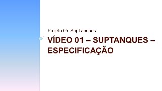 Proj05V01 - SupTanques (especificação)