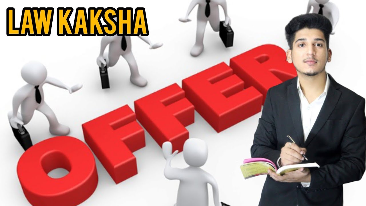 OFFER (INDIAN CONTRACT ACT 1872)🎓🎓@Lawkaksha - YouTube