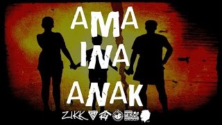 ZIKK - AMA INA ANAK