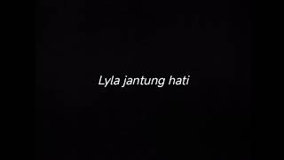 LYLA JANTUNG HATI - DRUMLESS