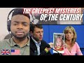 Brit Reacts To THE 30 CREEPIEST MYSTERIES OF THE CENTURY!