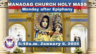 CATHOLIC MASS TODAY at OUR LADY OF MANAOAG CHURCH LIVE MASS  5:40 A.M.  Jan. 4,  2025 Holy Rosary