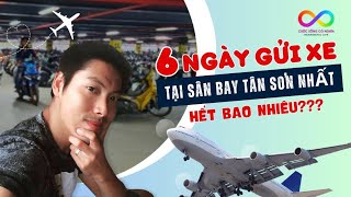 VIETNAM: Gửi xe tại sân bay Tân Sơn Nhất Việt Nam hết bao nhiêu tiền?